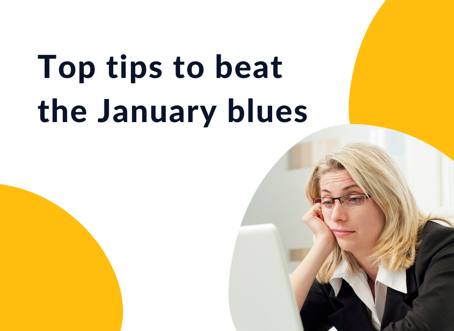 Top tips to beat the January blues